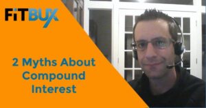 2 Myths About Compound Interest