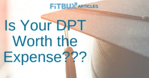Physical Therapist Salary. Is Getting Your DPT worth It?
