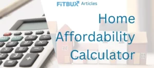 Home Affordability Calculator