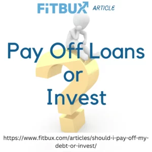 Should you pay off your loans or invest