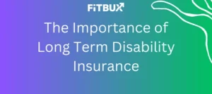 Long Term Disability Insurance Guide & How You Should Buy It